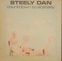 Load image into Gallery viewer, Steely Dan - Countdown To Ecstasy Lp
