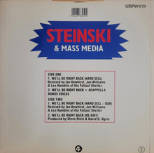 Load image into Gallery viewer, Steinski &amp; Mass Media – We&#39;ll Be Right Back (Hard Sell) 12&quot; Single
