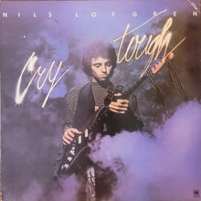 Load image into Gallery viewer, Nils Lofgren - Cry Tough Lp
