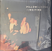 Load image into Gallery viewer, Pillow Queens - In Waiting Lp (Signed)
