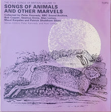 Load image into Gallery viewer, Various – The Folk Songs Of Britain Volume 10: Songs Of Animals And Other Marvels Lp
