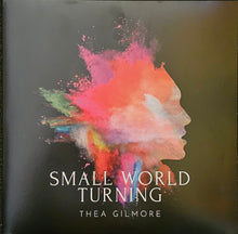 Load image into Gallery viewer, Thea Gilmore - Small World Turning Lp
