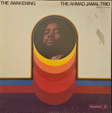 Load image into Gallery viewer, The Ahmad Jamal Trio ‎– The Awakening Lp (Ltd)
