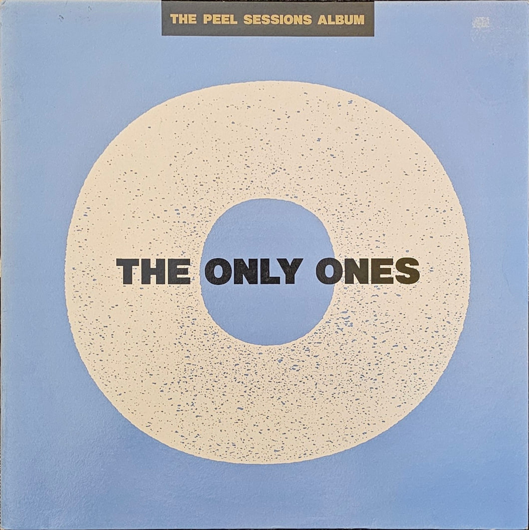 The Only Ones - The Peel Sessions Album Lp