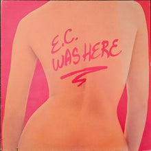 Load image into Gallery viewer, Eric Clapton - E.C Was Here Lp (USA Press)
