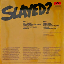 Load image into Gallery viewer, Slade - Slayed? Lp
