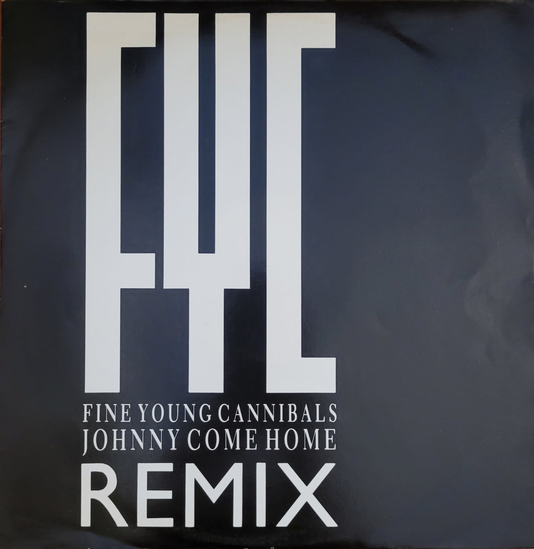 Fine Young Cannibals (FYC) - Johnny Come Home (Remix) 12