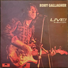 Load image into Gallery viewer, Rory Gallagher - Live! In Europe Lp
