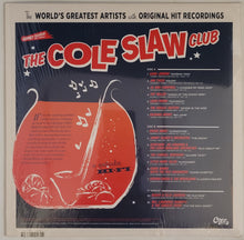 Load image into Gallery viewer, Various ‎– The Cole Slaw Club (The Big Rhythm &amp; Blues Revue) Lp (No 7&quot;)
