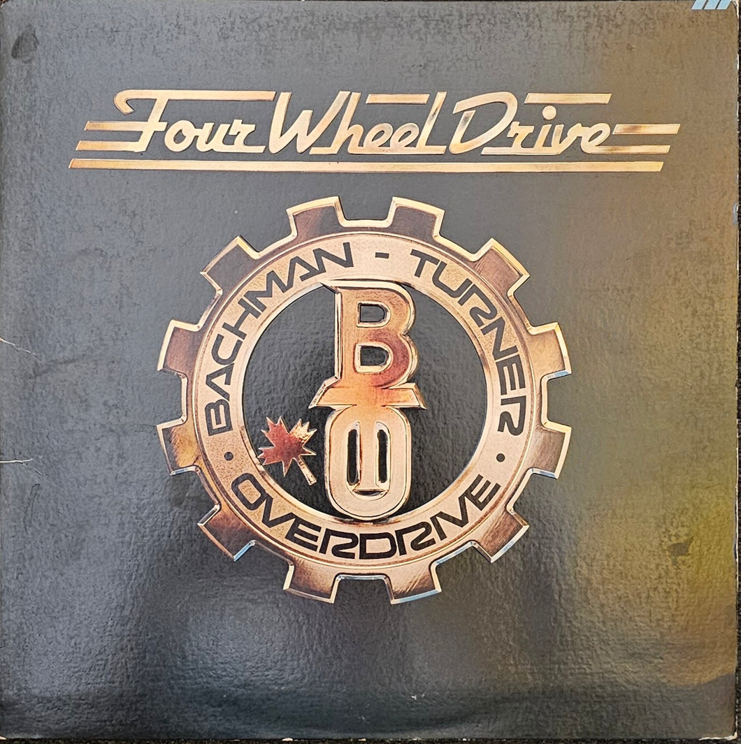 Bachman Turner Overdrive - Four Wheel Drive Lp