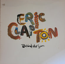 Load image into Gallery viewer, Eric Clapton - Behind The Sun Lp
