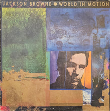 Load image into Gallery viewer, Jackson Browne - World In Motion Lp
