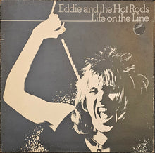 Load image into Gallery viewer, Eddie And The Hot Rods - Life On The Line Lp
