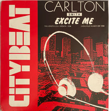 Load image into Gallery viewer, Carlton Smith - Excite Me 12" Single
