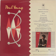 Load image into Gallery viewer, Paul Young - Come Back And Stay / Yours (Extended Club Mix Versions) 12&quot; Single

