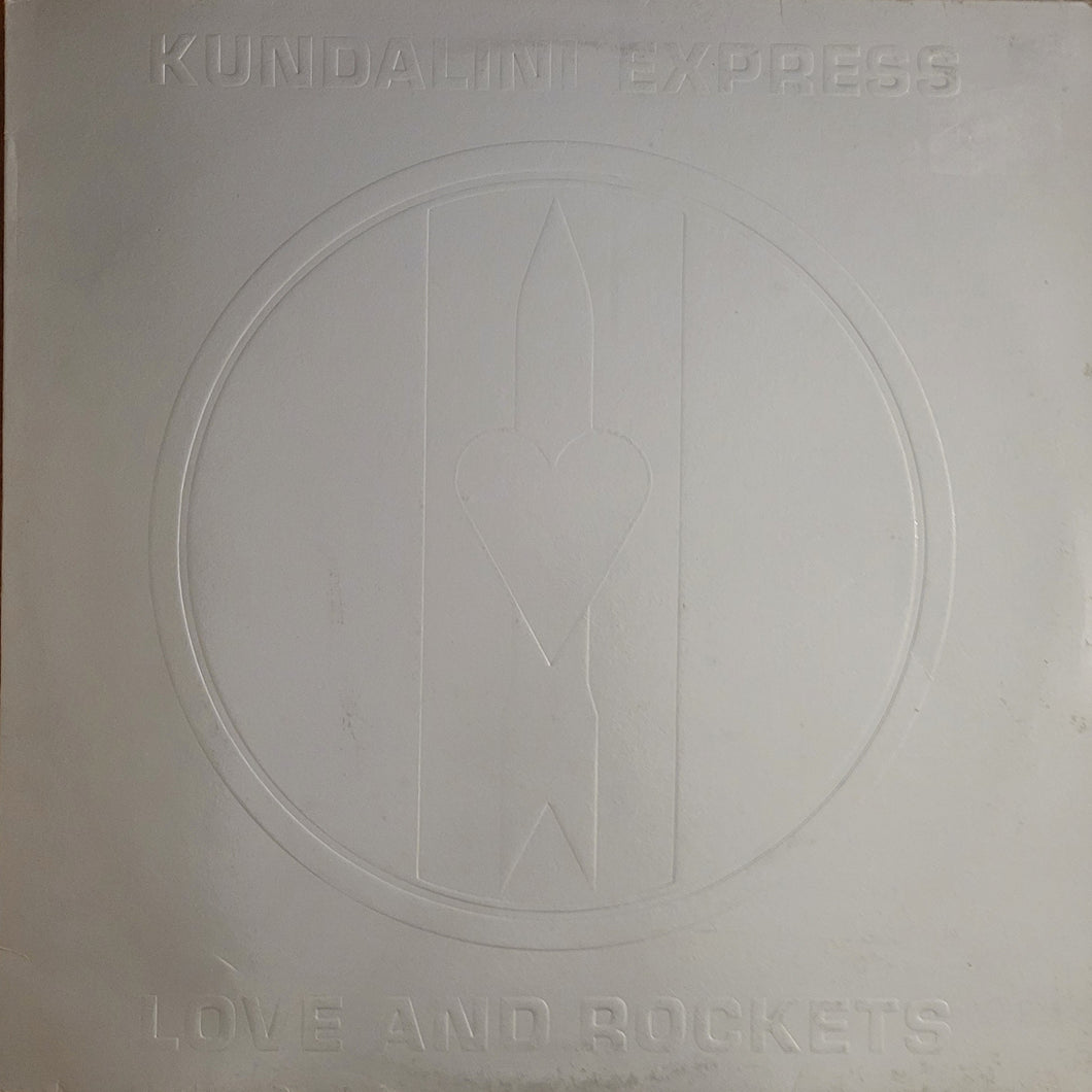 Love And Rockets - Kundalini Express 12