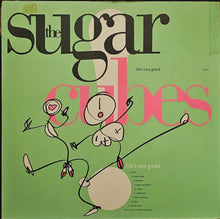 Load image into Gallery viewer, The Sugarcubes - Life&#39;s Too Good Lp
