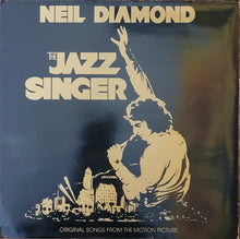 Load image into Gallery viewer, Neil Diamond - The Jazz Singer (Original Songs From The Motion Picture) Lp
