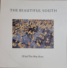 Load image into Gallery viewer, The Beautiful South - I&#39;ll Sail This Ship Alone 10&quot; Single (White Vinyl)

