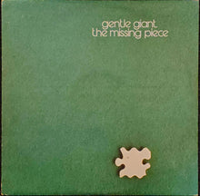 Load image into Gallery viewer, Gentle Giant - The Missing Piece Lp
