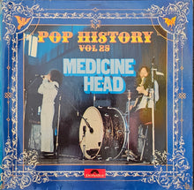 Load image into Gallery viewer, Medicine Head - Pop History Vol 25 Lp

