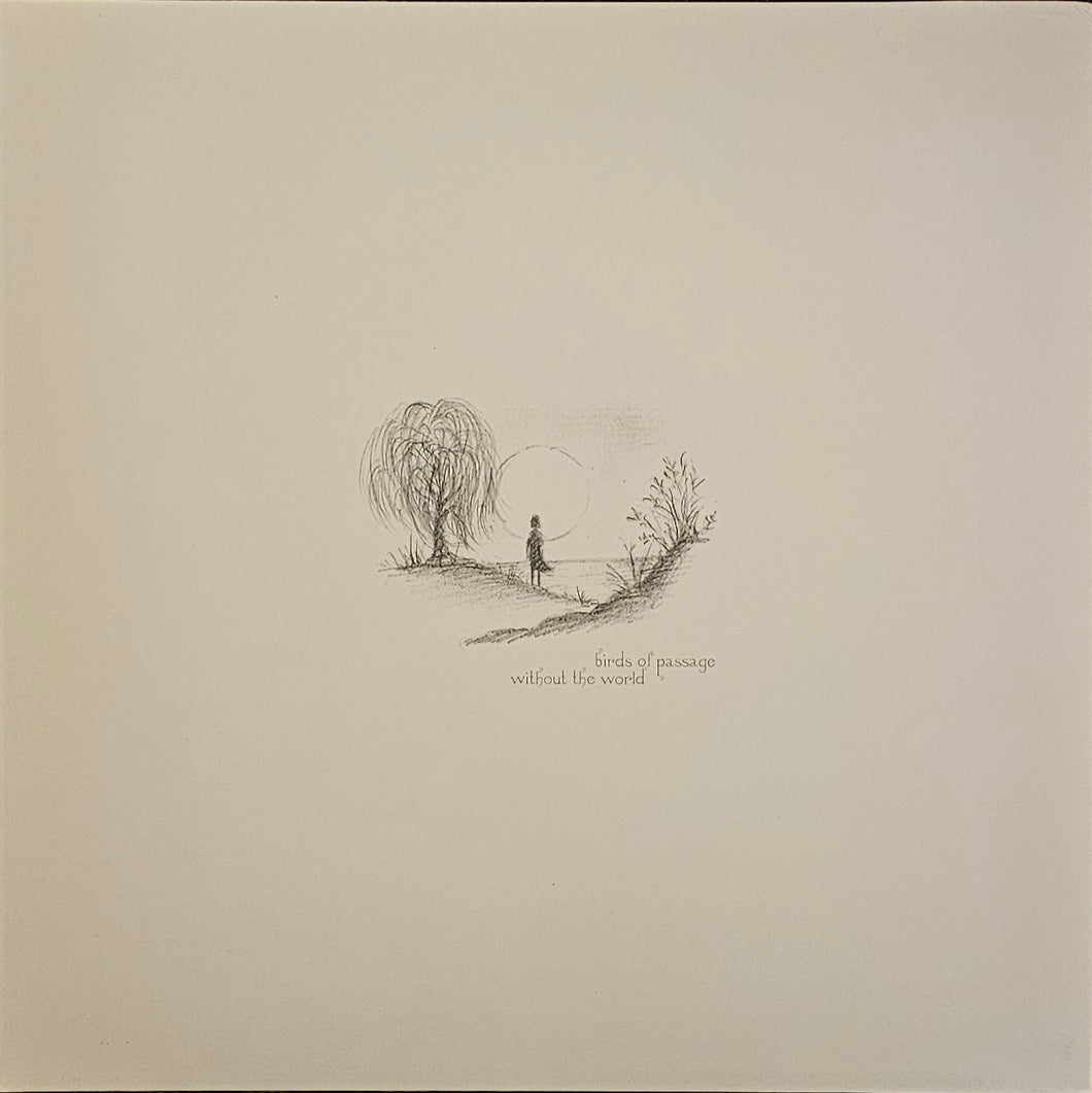 Birds Of Passage - Without The World Lp (Ltd (100) White)