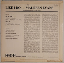 Load image into Gallery viewer, Maureen Evans - Like I Do Lp
