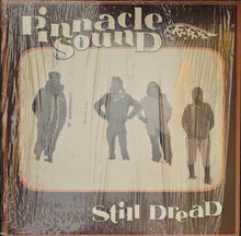 Load image into Gallery viewer, Pinnacle Sound - Still Dread Lp
