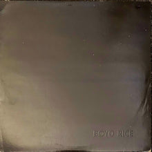Load image into Gallery viewer, Boyd Rice - Boyd Rice Lp
