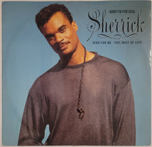 Load image into Gallery viewer, Sherrick - Baby I&#39;m For Real 12&quot; Single
