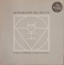 Load image into Gallery viewer, Bill Nelson - Acceleration 12&quot; Single
