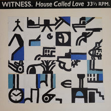 Load image into Gallery viewer, Witness - House Called Love Lp
