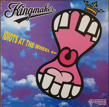 Load image into Gallery viewer, Kingmaker - Idiots At The Wheel EP 12&quot; Single
