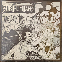 Load image into Gallery viewer, Subhumans - The Day The Country Died Lp
