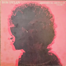 Load image into Gallery viewer, Bob Dylan - Historical Archives Volume 1 Lp
