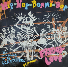 Load image into Gallery viewer, The Increadible T. H. Scratchers Starring Freddy Love – Hip-Hop-Bommi-Bop 12&quot; Single
