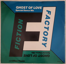 Load image into Gallery viewer, Fiction Factory - Ghost Of Love (Special Dance Mix) 12&quot; Single
