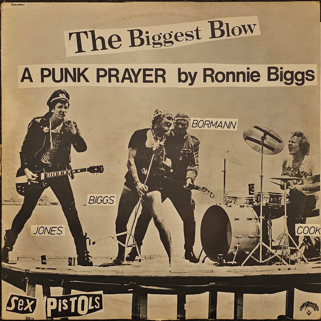 Sex Pistols ‎– The Biggest Blow (A Punk Prayer By Ronald Biggs) 12
