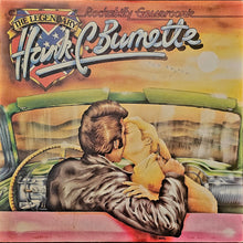 Load image into Gallery viewer, Hank C. Burnette – Rockabilly Gasseroonie - The Legendary Hank C. Burnette Lp
