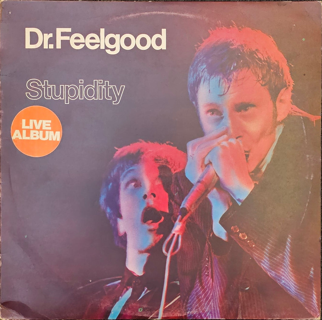 Dr. Feelgood - Stupidity Lp
