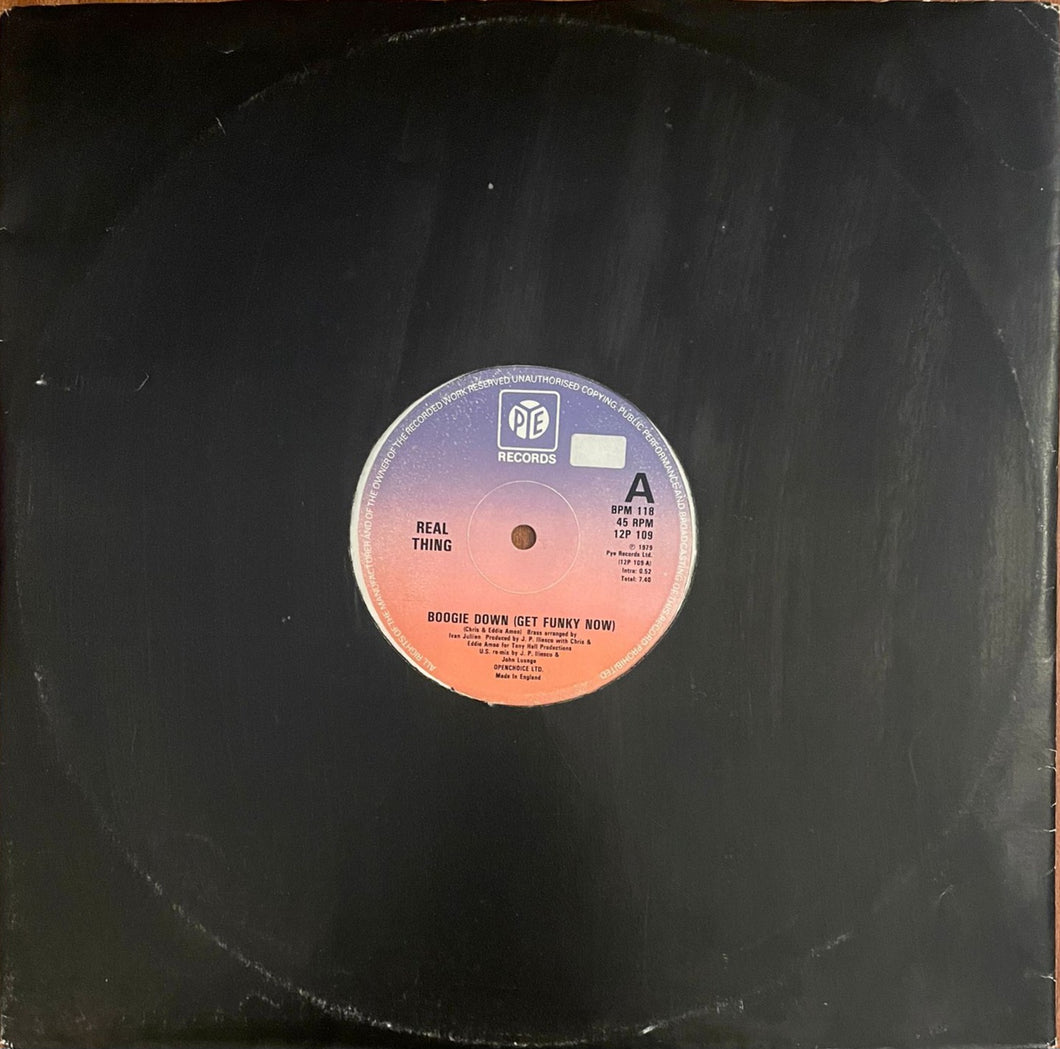 The Real Thing - Boogie Down (Get Funky Now) 12
