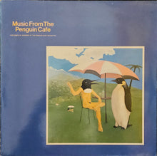 Load image into Gallery viewer, Penguin Cafe Orchestra - Music From The Penguin Cafe Lp
