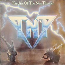 Load image into Gallery viewer, TNT - Knights Of The New Thunder Lp
