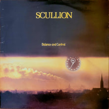 Load image into Gallery viewer, Scullion - Balance And Control Lp
