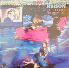 Load image into Gallery viewer, Roy Orbison ‎– In Dreams: The Greatest Hits Lp
