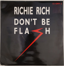 Load image into Gallery viewer, Richie Rich - Don&#39;t Be Flash 12&quot; Single
