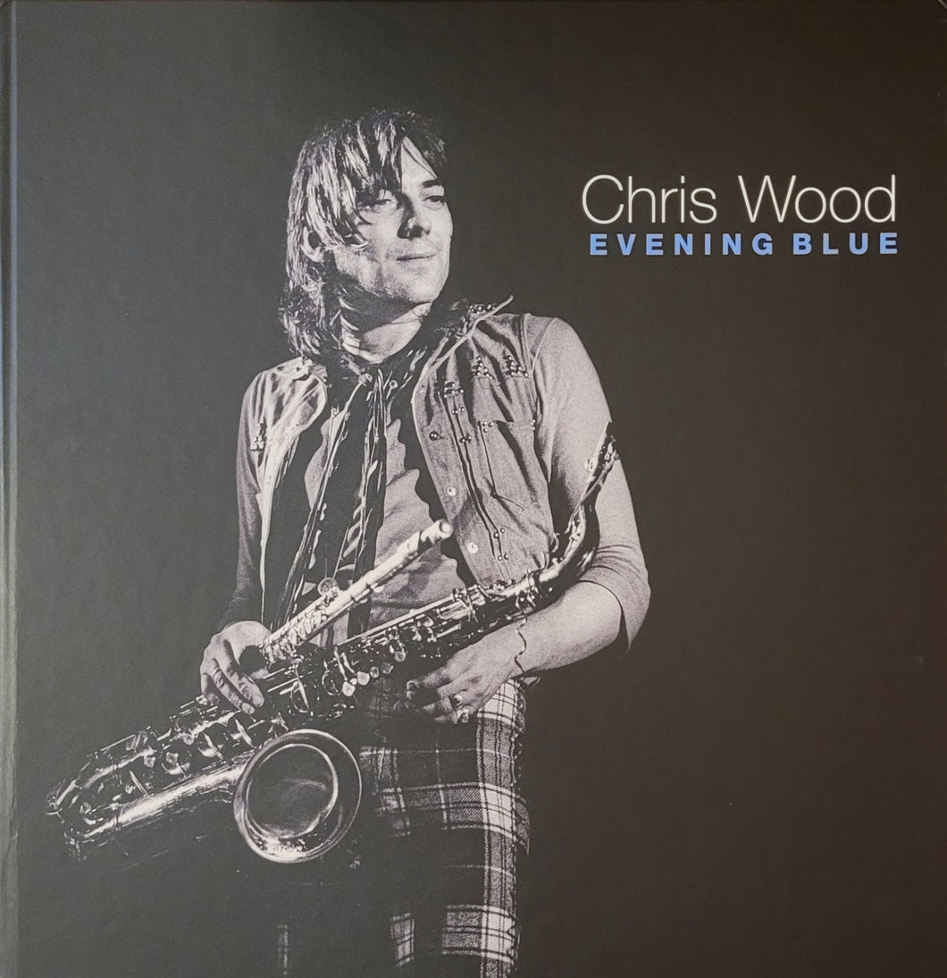 Chris Wood - Evening Blue Lp Book Set + CDs (Deluxe Edition Numbered & Signed)