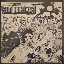 Load image into Gallery viewer, Subhumans - The Day The Country Died Lp
