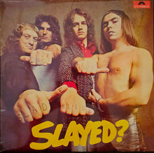 Load image into Gallery viewer, Slade - Slayed? Lp
