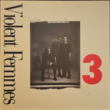 Load image into Gallery viewer, Violent Femmes - 3 Lp
